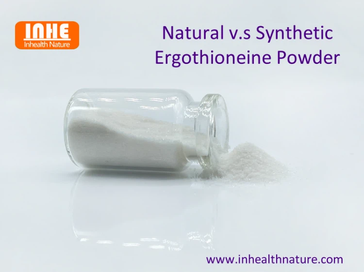 Natural vs Sythetic Ergothioneine Powder Natural vs Sythetic Ergothioneine Powder